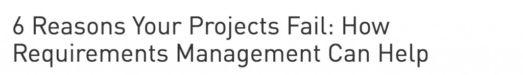 6_Reasons_Your_Projects_Fail__How_Requirements_Management_Can_Help___PTC_3