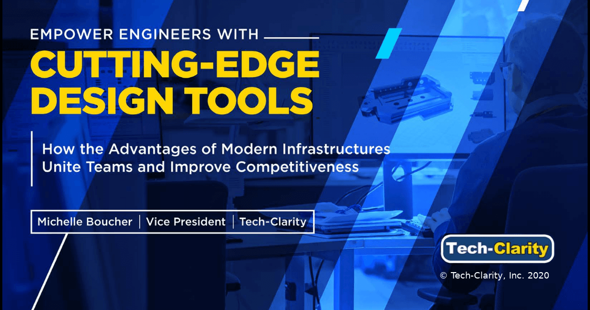 Empower Engineers with Cutting-Edge Design Tools (ebook) - Tech-Clarity