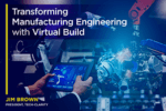 Transforming Manufacturing Engineering