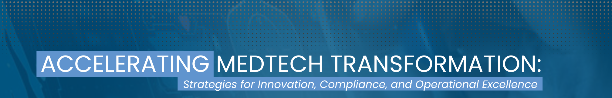 MedTech Transformation